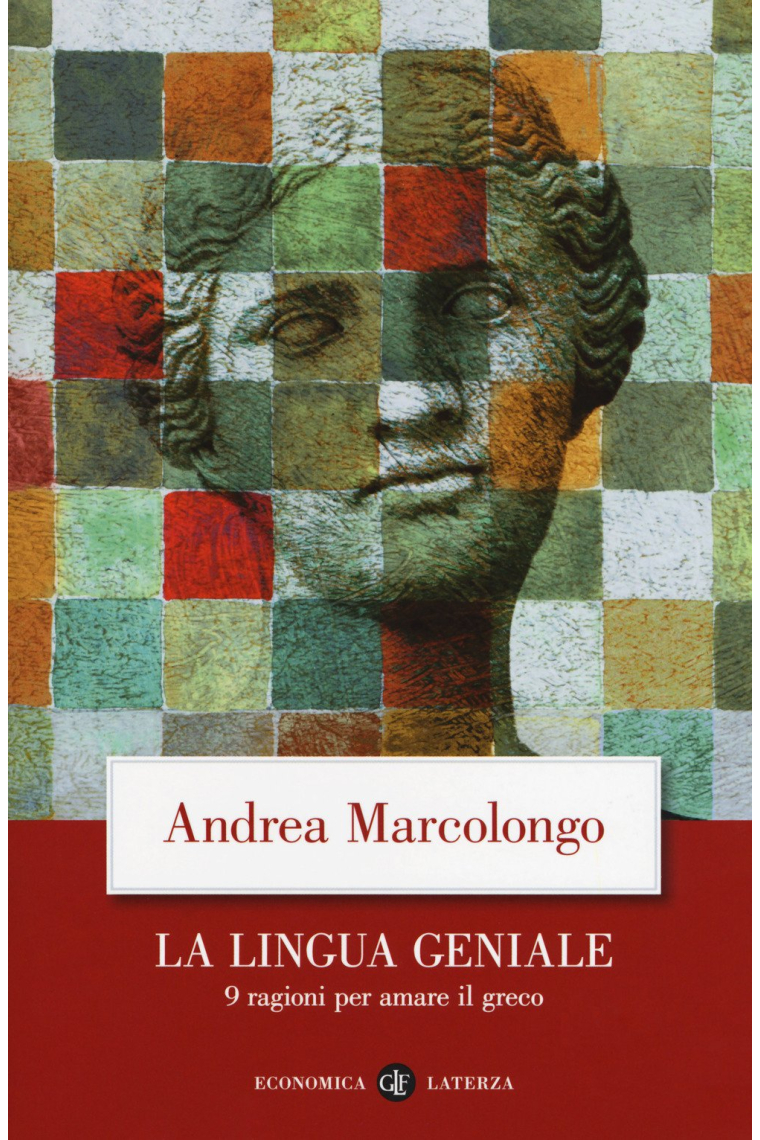 La lingua geniale: 9 ragioni per amare il greco