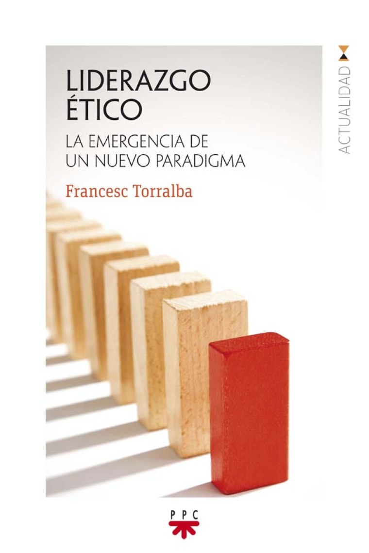 Liderazgo ético: la emergencia de un nuevo paradigma