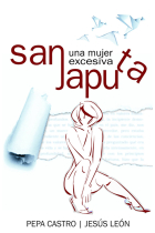 Sanjaputa, una mujer excesiva