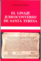 El linaje judeoconverso de Santa Teresa