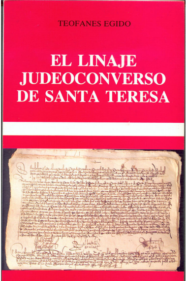 El linaje judeoconverso de Santa Teresa