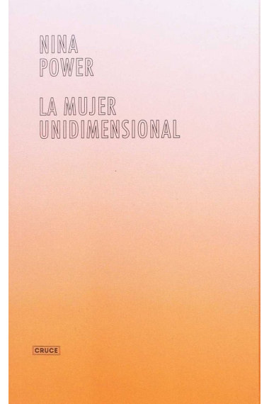 LA MUJER UNIDIMENSIONAL