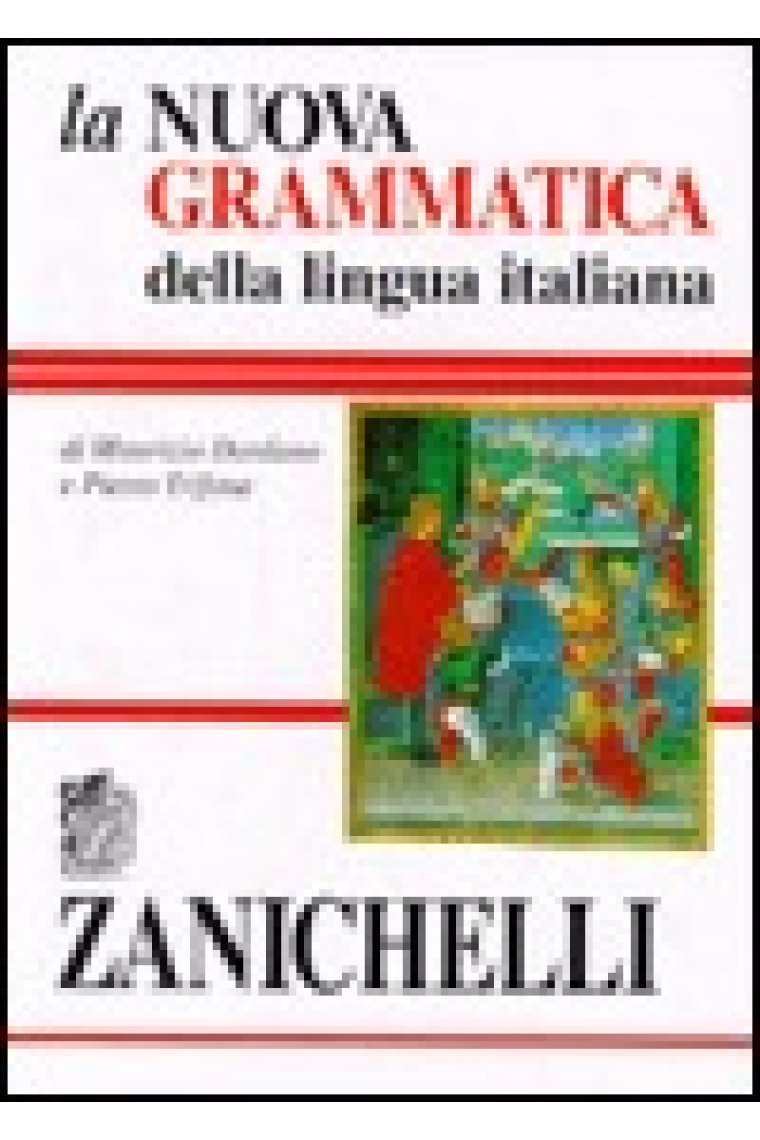 La nuova grammatica della lingua italiana Zanichelli