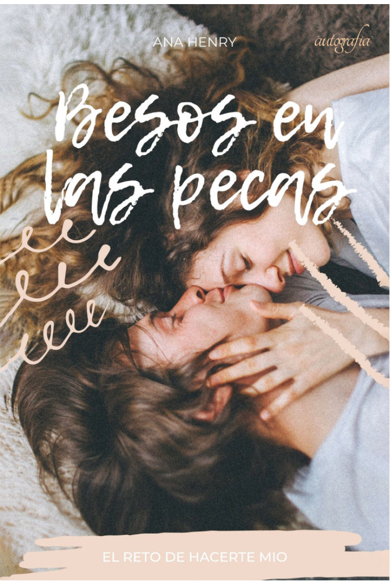 Besos en las pecas