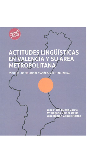 Actitudes Lingüísticas en Valencia y su Àrea Metropolitana