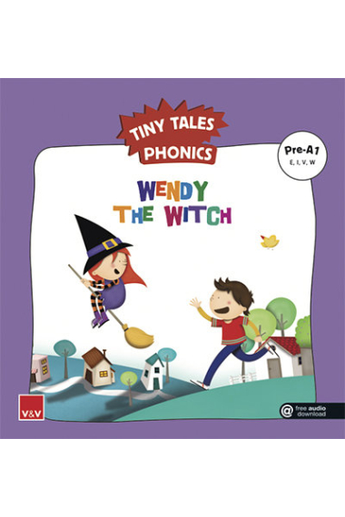 WENDY THE WITCH (TINY TALES PHONICS) PRE-A1