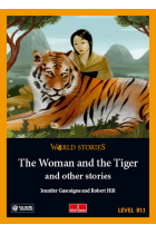 THE WOMAN AND THE TIGER AND OTHER STORIES (B1.1)