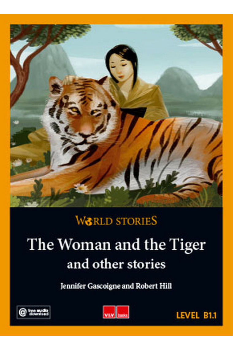 THE WOMAN AND THE TIGER AND OTHER STORIES (B1.1)