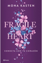 Fragile heart conecta con tu corazon