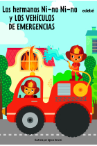 LOS HERMANOS NINO NINO Y LOS VEHICULOS DE EMERGENCIAS