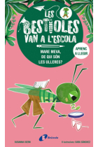 Les bestioles van a l'escola, 3. Mare meva, de qui són les ulleres?