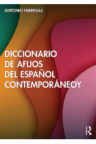 Diccionario de afijos del español contemporáneo (Spanish Edition)