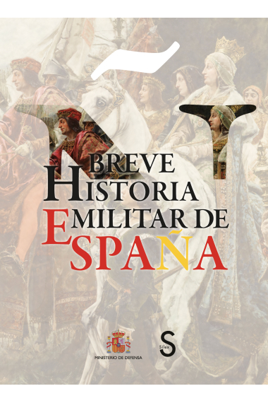 Breve Historia Militar de España