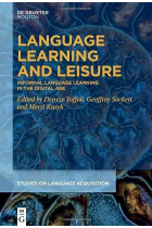 Language Learning and Leisure: Informal Language Learning in the Digital Age (Issn, 66)