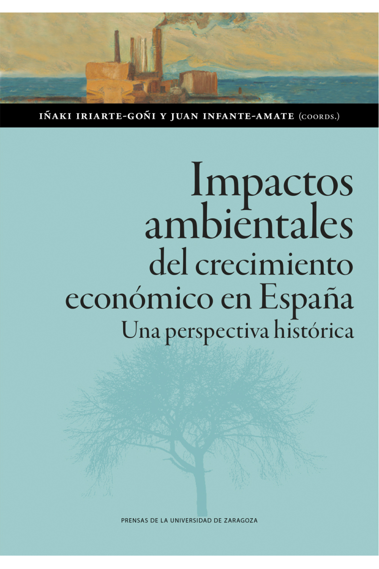 Impactos ambientales del crecimiento económico en España. Una perspectiva histórica