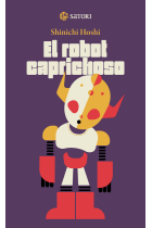 El robot caprichoso