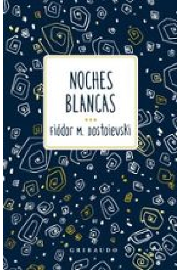 Noches blancas (cantos tintados)