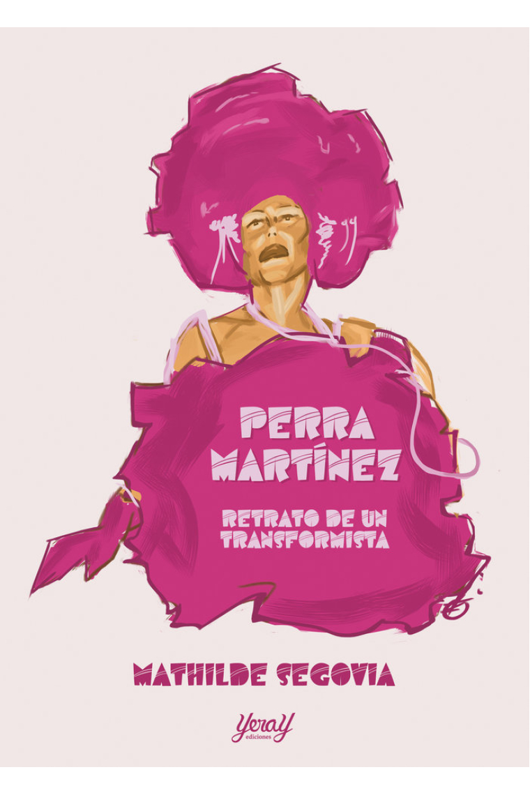 PERRA MARTINEZ RETRATO DE UNA TRANFORMISTA