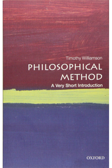 Philosophical Method: A Very Short Introduction