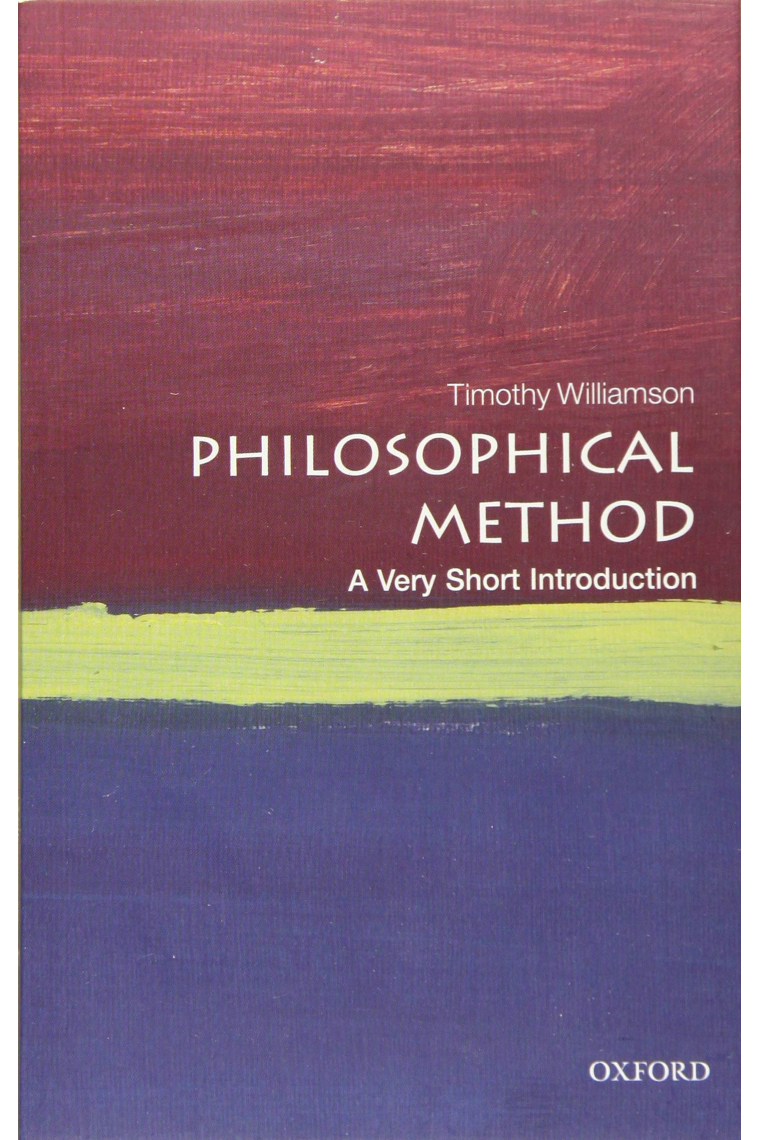 Philosophical Method: A Very Short Introduction