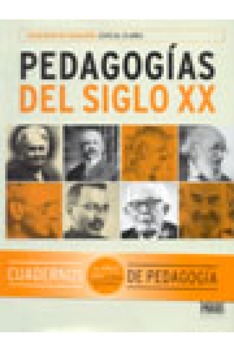 Pedagogías del siglo XX. Cuadernos de Pedagogía, especial 25 años