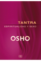 Tantra : espiritualidad y sexo