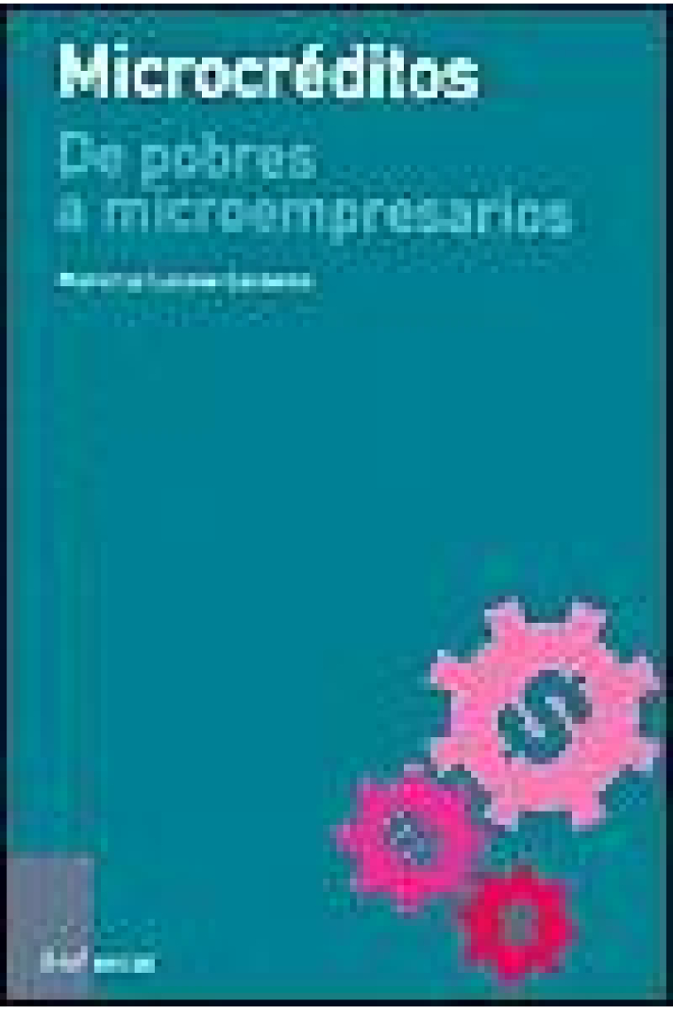 Microcréditos : De pobres a microemresarios