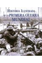 Historia ilustrada de la Primera Guerra Mundial