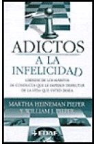 Adictos a la infelicidad