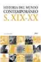 Historia del mundo contemporáneo. Siglos XIX-XX