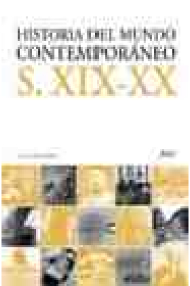 Historia del mundo contemporáneo. Siglos XIX-XX