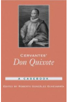 Cervantes'  Don Quixote: a casebook