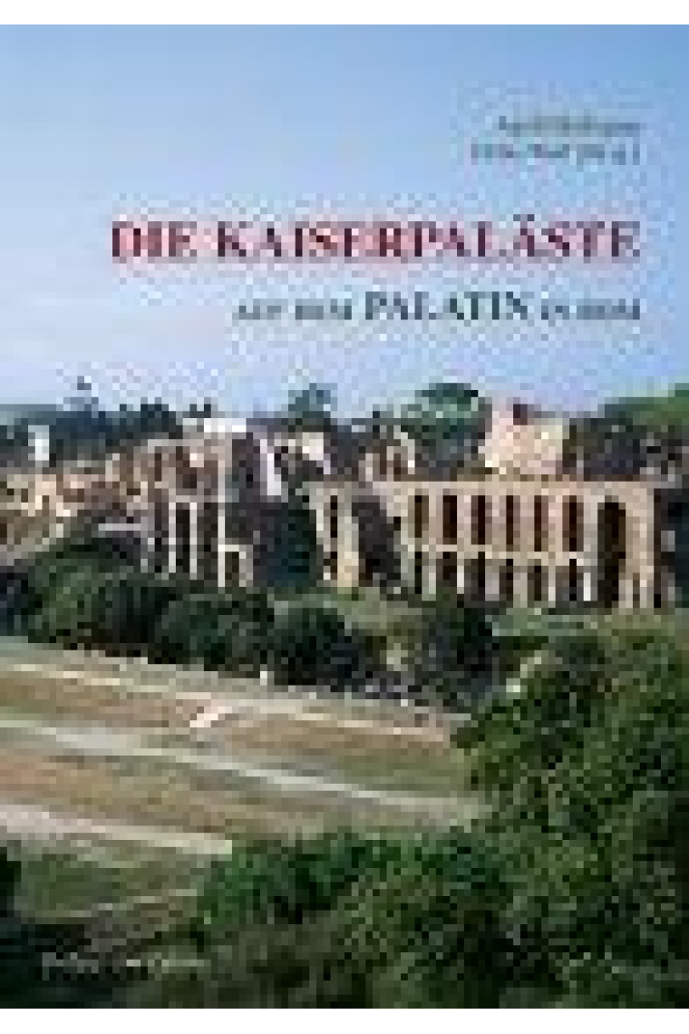 Die kaisepaläste auf dem palatin in Rom