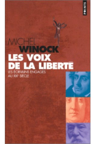 Les voix de la liberté:Les écrivains enagés au XIXe.siècle essai