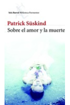 Sobre el amor y la muerte