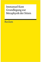 Grundlegung zur Metaphysik der Sitten