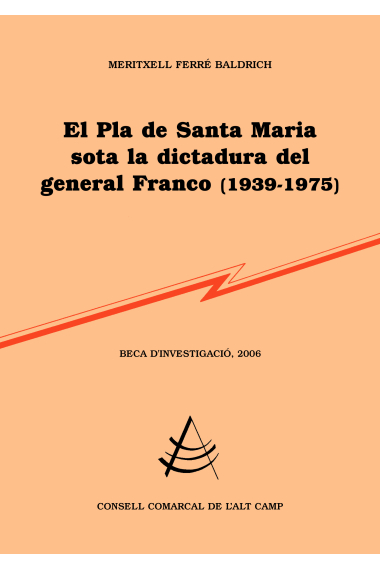 El pla de Santa Maria sota la dictadura del general Franco (1939-1975)