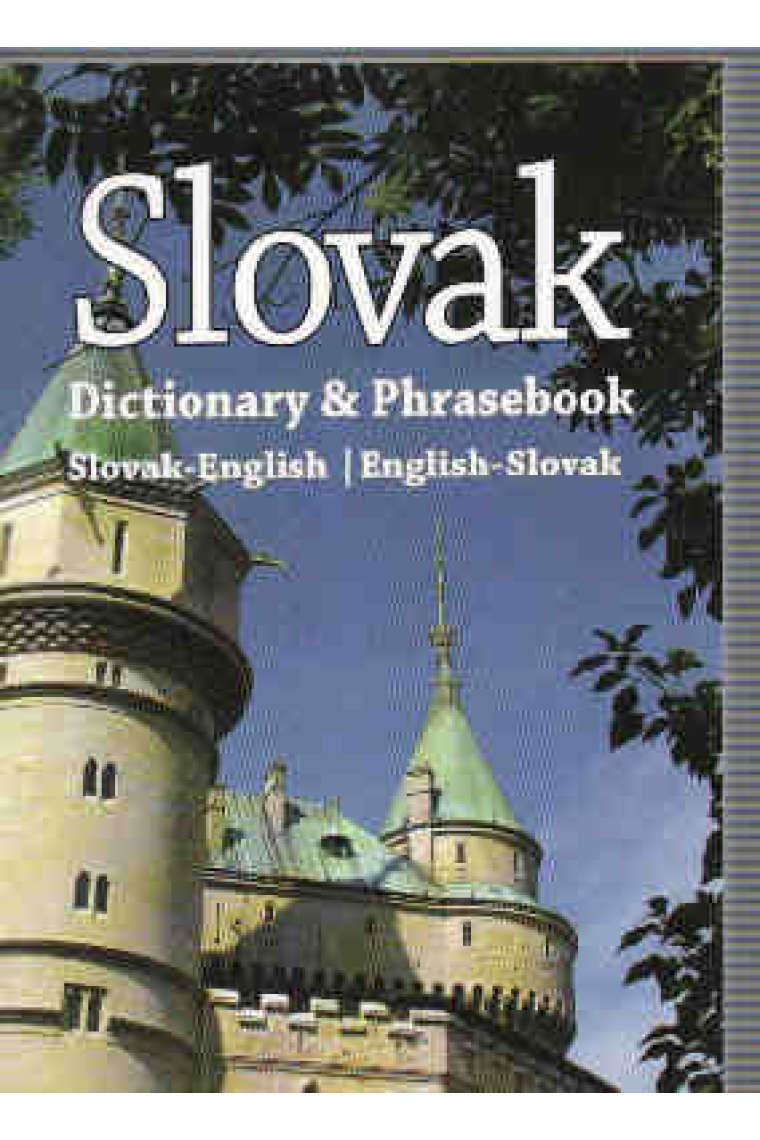 Slovak-English/English-Slovak Dictionary & Phrasebook