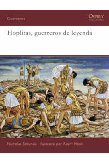 Hoplitas, guerreros de leyenda