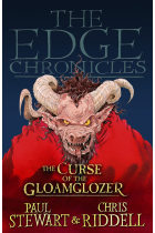 The Curse of the Gloamglozer (The Edge Chronicles No 1 First Book of Quint)