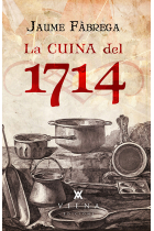 La cuina del 1714. Història i receptes