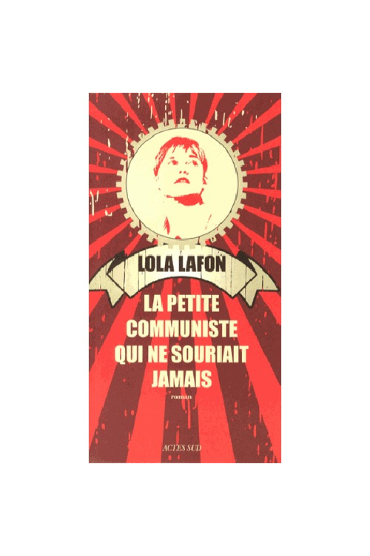 La petite communiste qui ne souriait jamais (Prix Ouest France Etonnants Voyageurs)