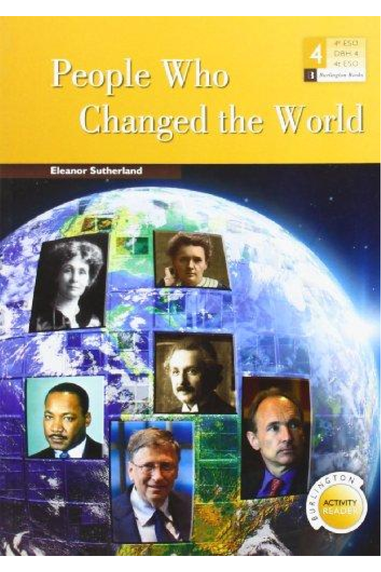 People who changed the world - Burlington Activity Reader - 4º ESO