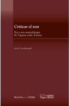 Criticar el text: per a una metodologia de l'aparat crític d'autor