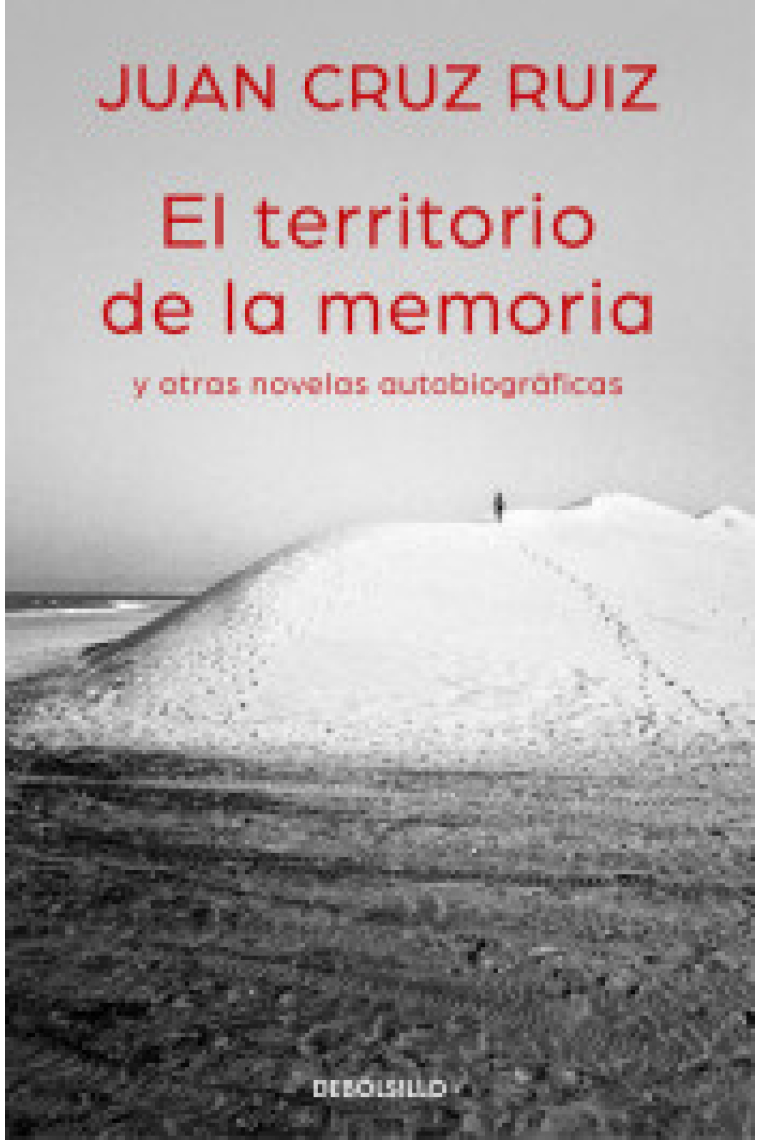 El territorio de la memoria y otras novelas autobiográficas