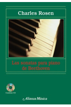 Las sonatas para piano de Beethoven (incluye CD)