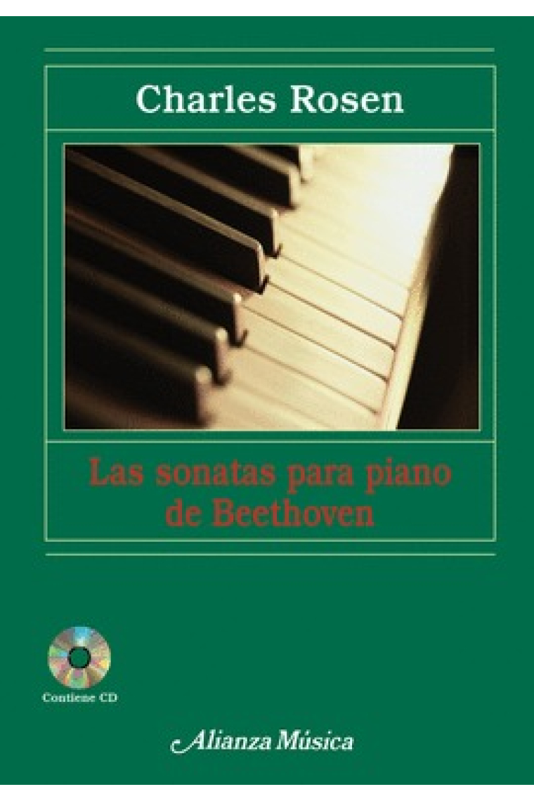 Las sonatas para piano de Beethoven (incluye CD)