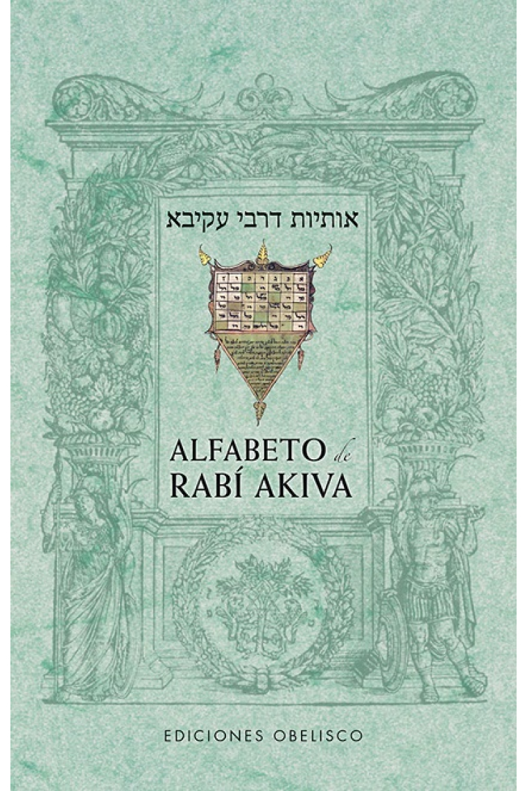 Alfabeto de Rabí Akiva (Edición a partir del hebreo de Neil Manel Frau-Cortés)