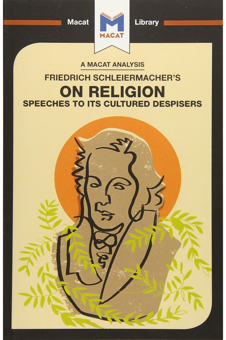 Friedrich Schleiermacher's On Religion: Speeches to its Cultured Despisers