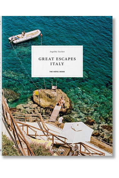 Great Escapes: Italy. The Hotel Book (2019 Edition)